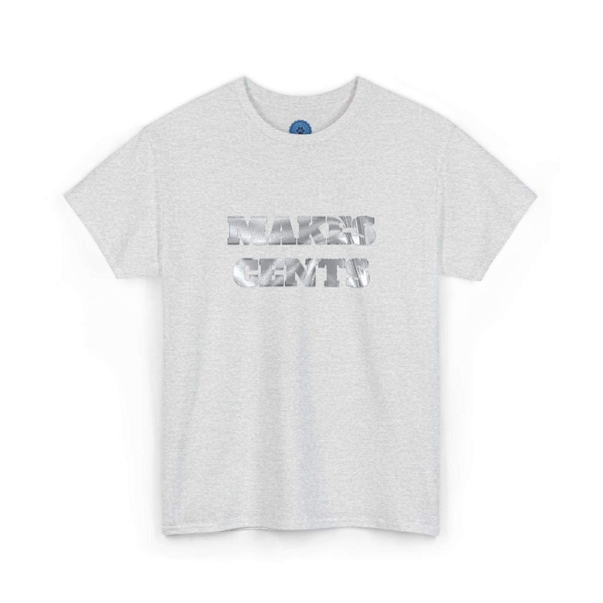 HOC 'MAKES CENTS' - Unisex Heavy Cotton Tee