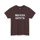 HOC 'MAKES CENTS' - Unisex Heavy Cotton Tee