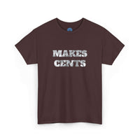 HOC 'MAKES CENTS' - Unisex Heavy Cotton Tee