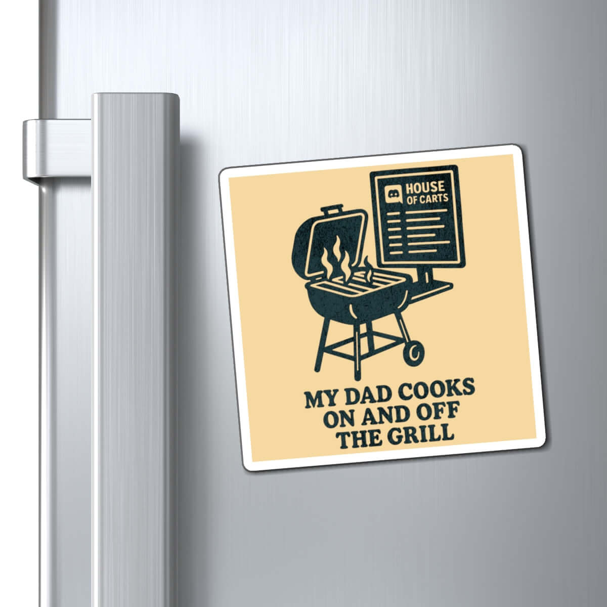 HOC 2.0 'My Dad Cooks' Refrigerator Magnet