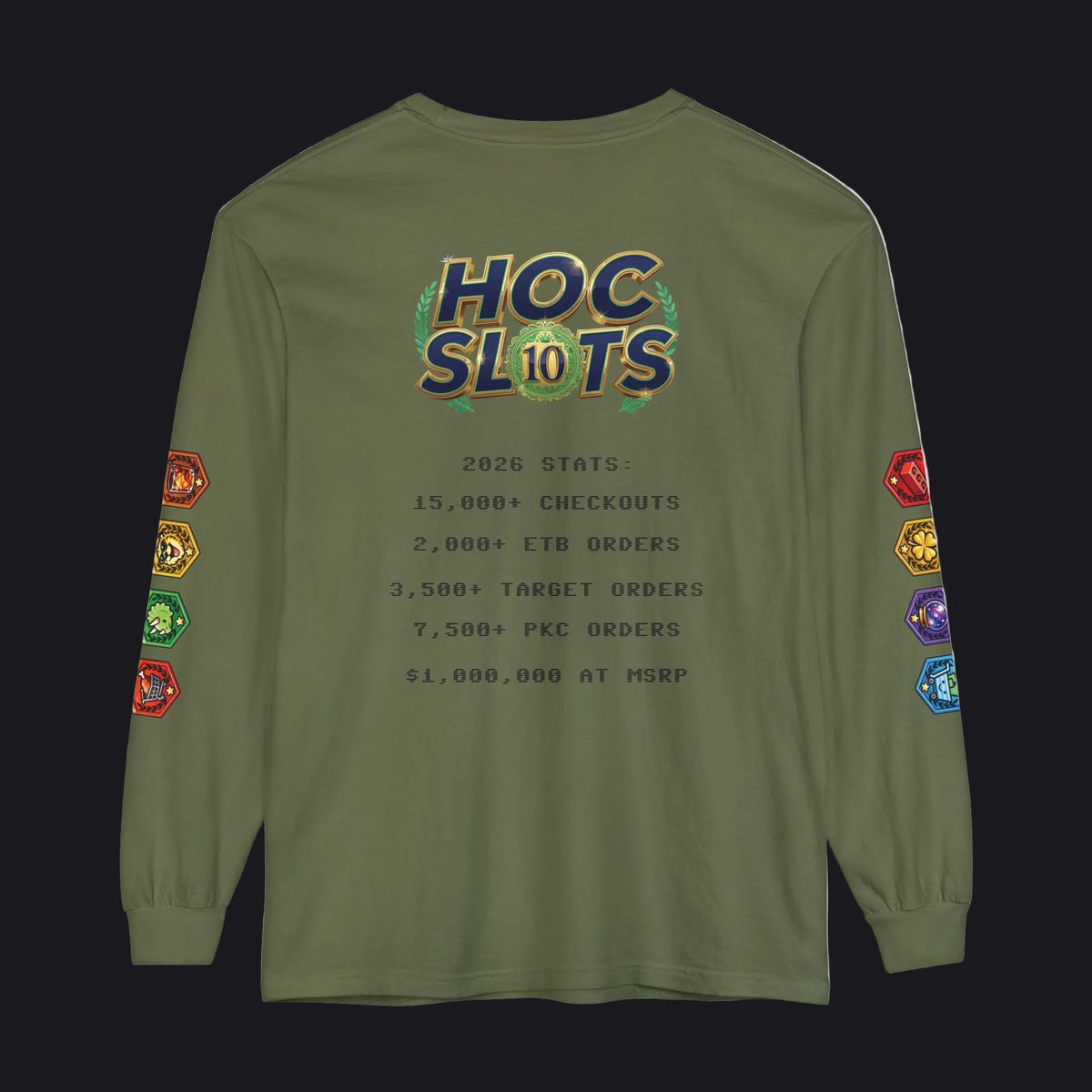 An olive green long-sleeve t-shirt with a humorous 'HOC SLOTS 10' meme graphic printed on the back, featuring mock gaming statistics and colorful hexagonal icons on both sleeves.