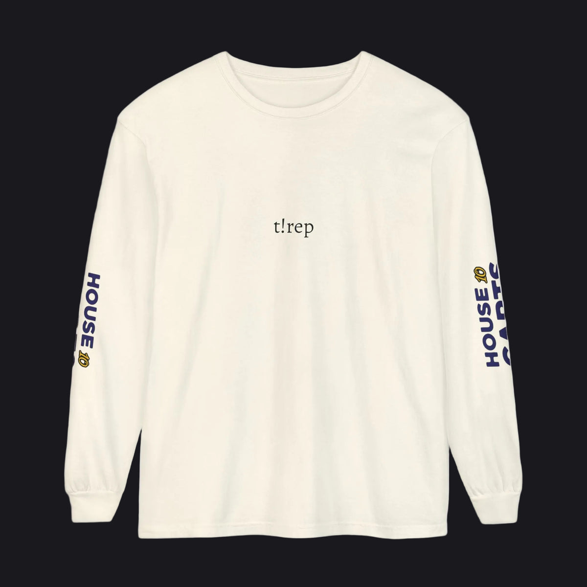 HOC 10YR 't!rep' - Unisex Garment-dyed Long Sleeve T-Shirt