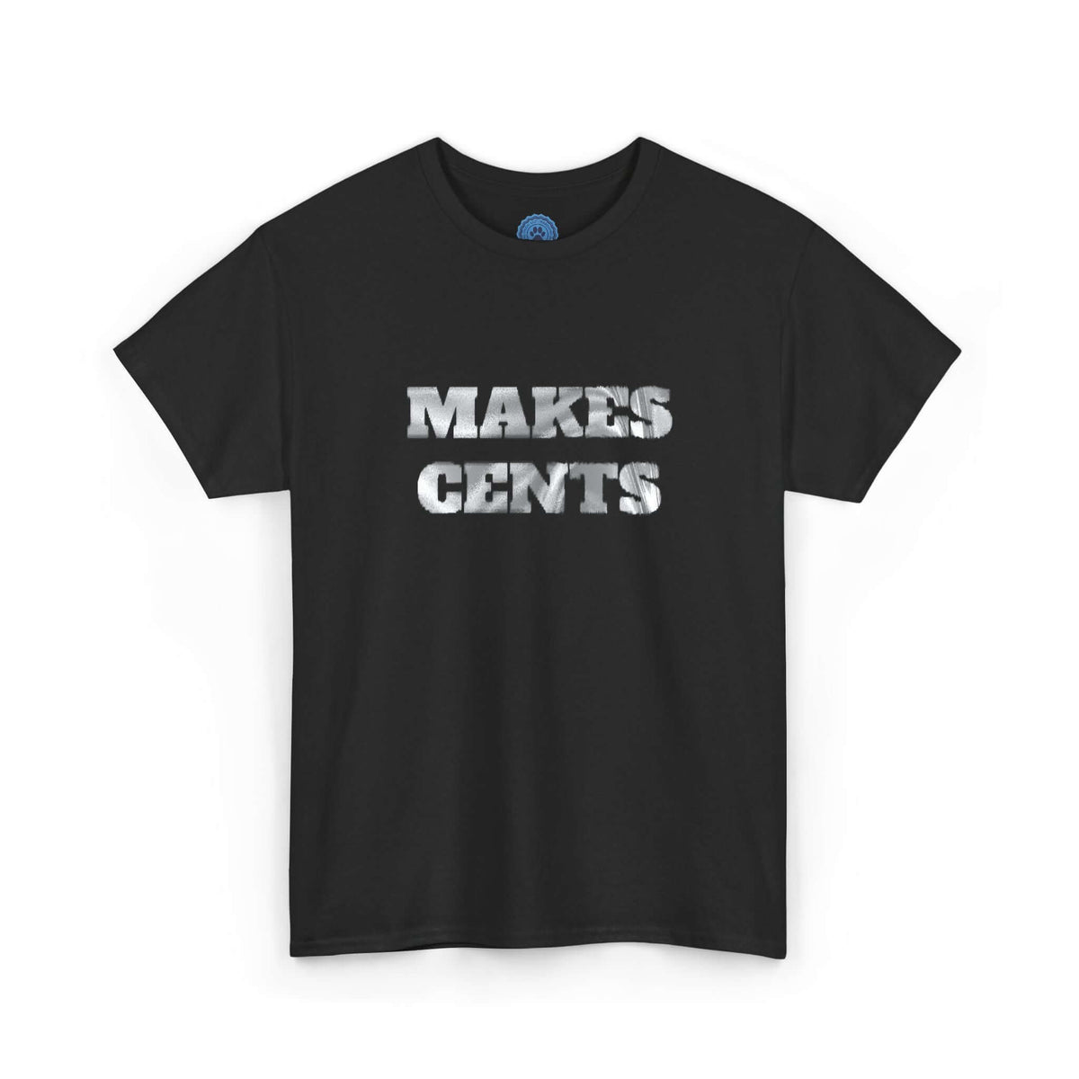 HOC 'MAKES CENTS' - Unisex Heavy Cotton Tee