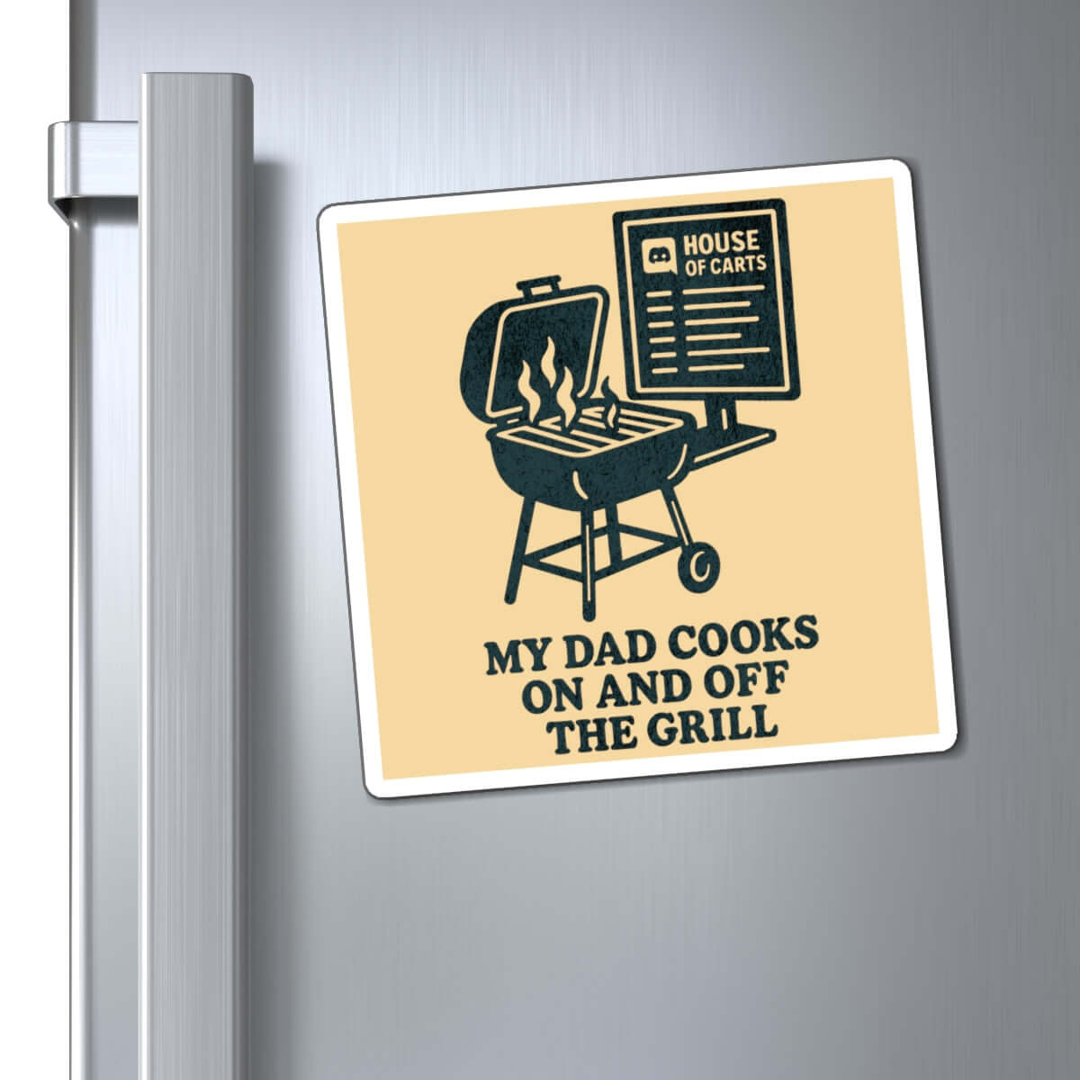 HOC 2.0 'My Dad Cooks' Refrigerator Magnet