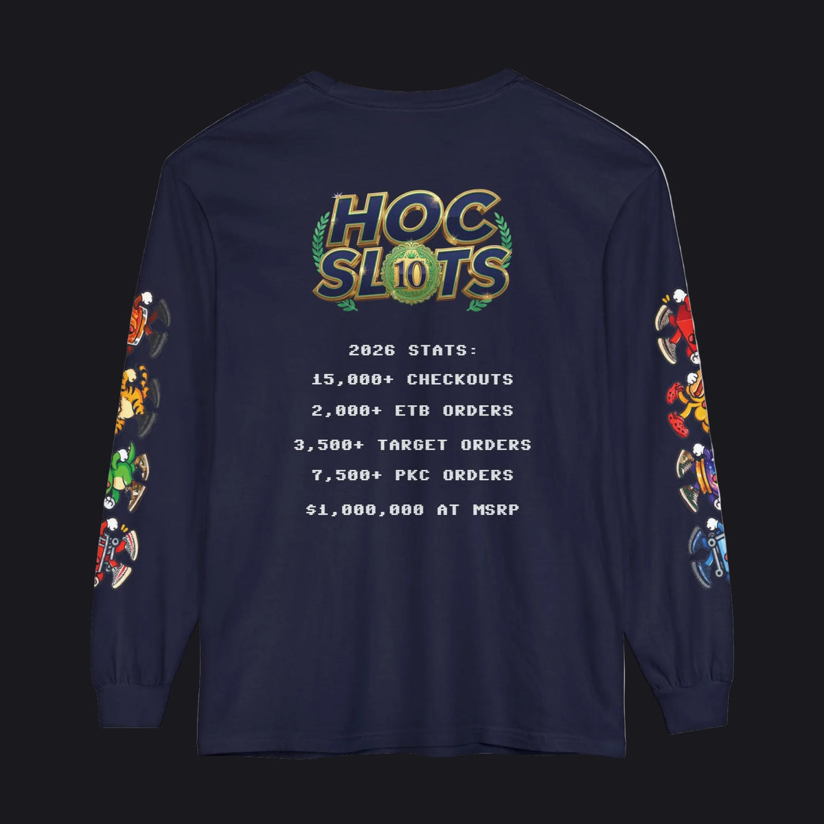 HOC 10YR 'MARCHING SLOT TEAM' - Unisex Garment-dyed Long Sleeve T-Shirt